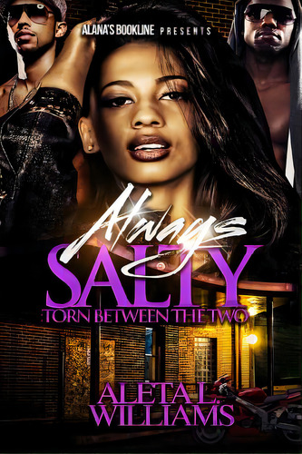 Always Salty: Torn Between The Two, De Williams, Aleta L.. Editorial Createspace, Tapa Blanda En Inglés