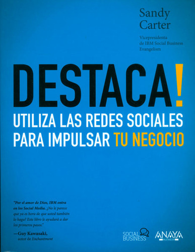 Destaca! Utiliza Las Redes Sociales Para Impulsar Tu Negocio