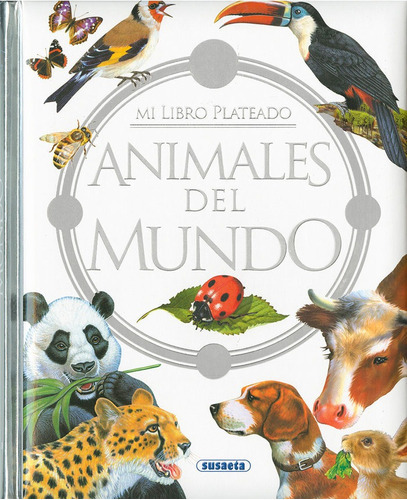 Animales Del Mundo, De Valiente, Francisca. Editorial Susaeta, Tapa Dura En Español