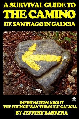 Libro A Survival Guide To The Camino De Santiago In Galic...