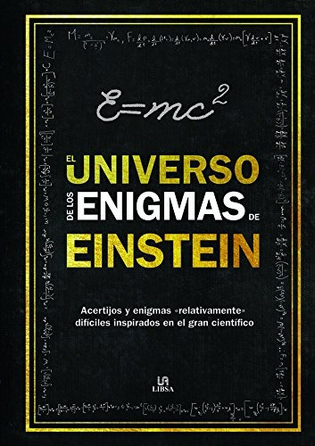 Universo De Los Enigmas De Einstein, El - Dedopulos, Tim