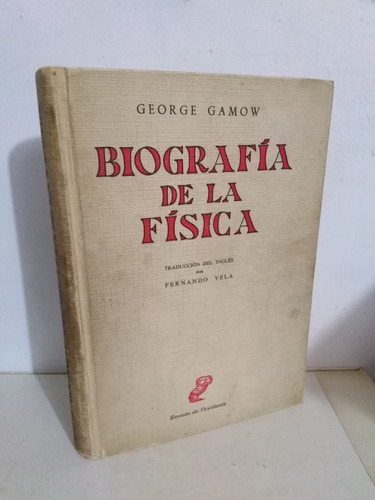 Libro Biografía De La Física De George Gamov