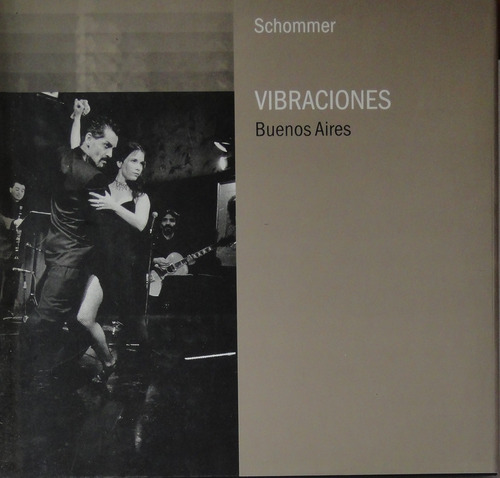 Vibraciones Buenos Aires Schommer 