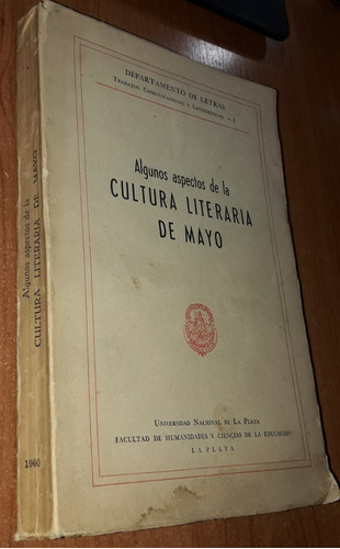 Algunos Aspectos De La Cultura Literaria De Mayo