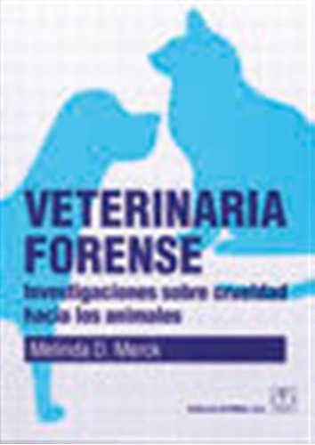 Veterinaria Forense - Merck, Melinda