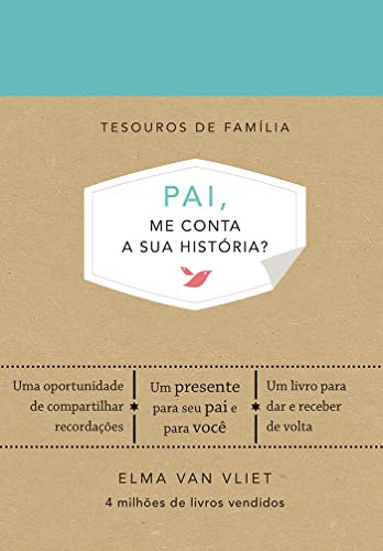 Libro Pai Me Conta A Sua História? Um Livro Para Dar E Receb