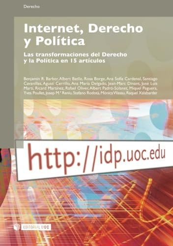 Libro: Internet, Derecho Y Política. Las Transformaciones De