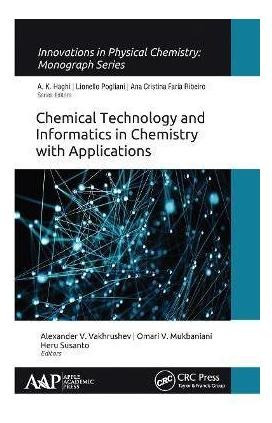 Libro Chemical Technology And Informatics In Chemistry Wi...
