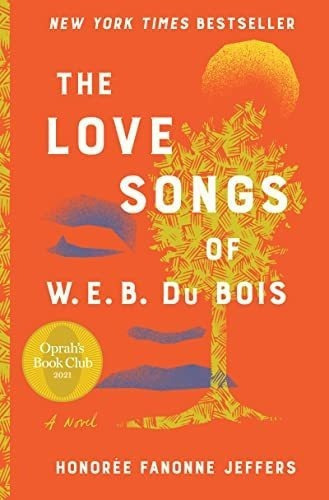 The Love Songs Of W.e.b. Du Bois An Oprahs Book Club, De Jeffers, Honoree Fano. Editorial Harper En Inglés