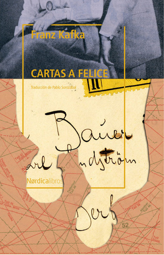 Libro Cartas A Felice - Franz Kafka - Nórdica Libros