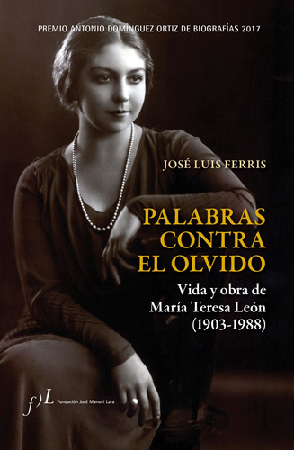 Palabras Contra El Olvido - Ferris Jose Luis