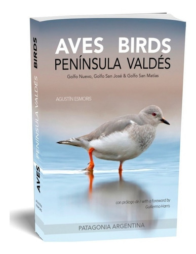 Esmoris: Aves De La Península De Valdés