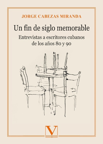 Un Fin De Siglo Memorable, De Jorge Cabezas Miranda. Editorial Verbum, Tapa Blanda En Español, 2021