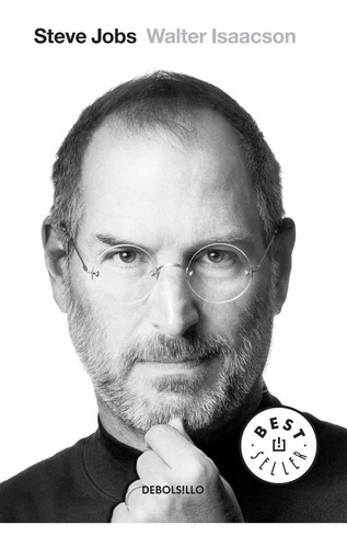 Steve Jobs La Biografía ... Walter Isaacson 