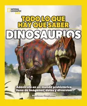 Comprar Todo Lo Que Hay Que Saber - Dinosaurios -  -(t.dura) - *