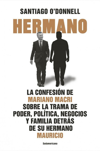 2 Libros Hermano Mariano Macri + Nestor Jorge Topo Devoto