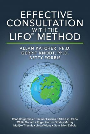 Libro Effective Consultation With The Lifo(r) Method - Al...