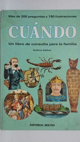 Cuándo. Un Libro De Consulta Para La Familia. Por A. Addison