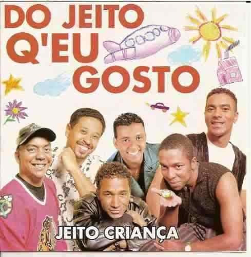 Cd Jeito Criança - Do Jeito Qeu Gosto