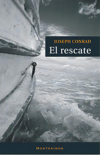 El Rescate, De Rad, Joseph. Editorial Montesinos, Tapa Blanda En Español