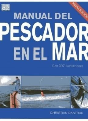 Libro Manual Del Pescador En El Mar De Christian Dantras