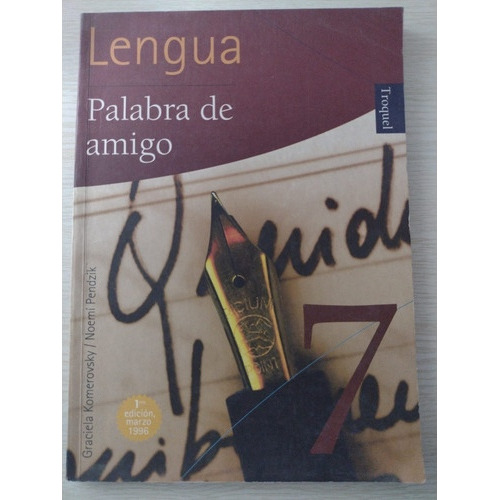 Lengua 7 - Palabras De Amigo - Troquel