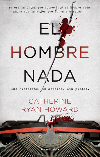 El Hombre Nada, De Catherine Ryan Howard. Roca Editorial En Español