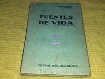 Comprar Fuentes De Vida - B. N. B. De Iacobucci G. C. Iacobucci