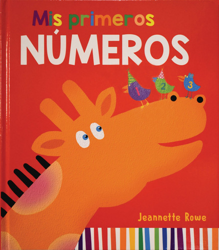 Mis Primeros Numeros, de Rowe, Jeannette. Editorial Silver Dolphin (en español), tapa dura en español, 2018