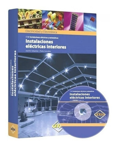 Instalaciones Eléctricas Interiores Con  Cd Rom Electrónica