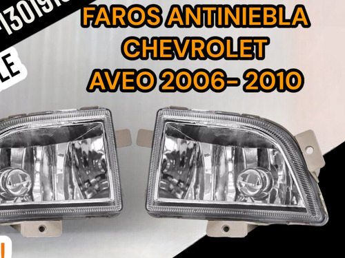 Faros Antiniebla Chevrolet Aveo 2006-2010