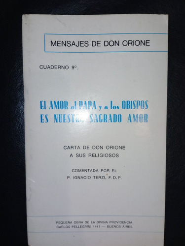 El Amor Al Papa Y Obispos Es Nuestro Sagrado Amor Don Orione