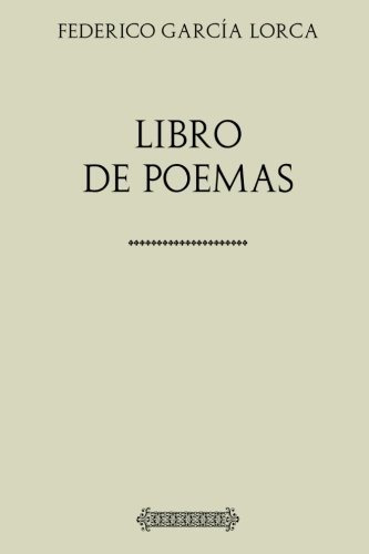 Libro : Coleccion Lorca Libro De Poemas - Garcia Lorca,...
