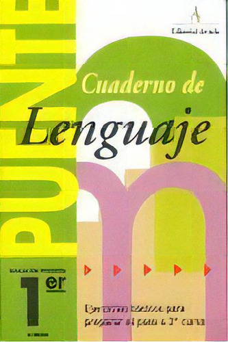 Puente Lenguaje, 1 Educaciãâ³n Primaria, De Marti Fuster, Rosa Maria. Editorial Nadal Arcada, Tapa Blanda En Español