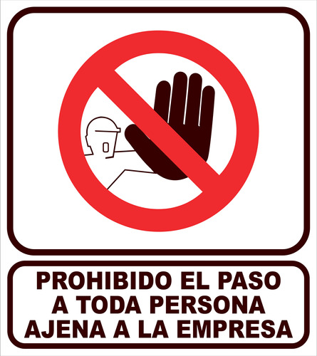 Cartel Prohibido El Paso A Toda Persona Ajena A La Emp 40x45