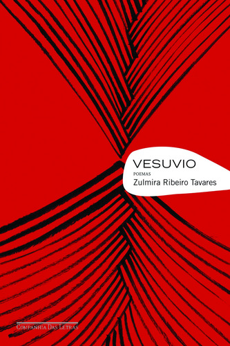 Vesuvio, de Tavares, Zulmira Ribeiro. Editorial Editora Schwarcz SA, capa mole em português, 2011