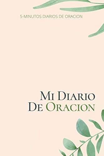 Libro: 5 Minutos Diarios De Oración - Mi Diario De Oracion: 