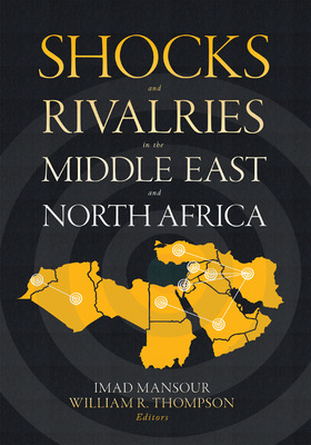 Libro Shocks And Rivalries In The Middle East And North A...