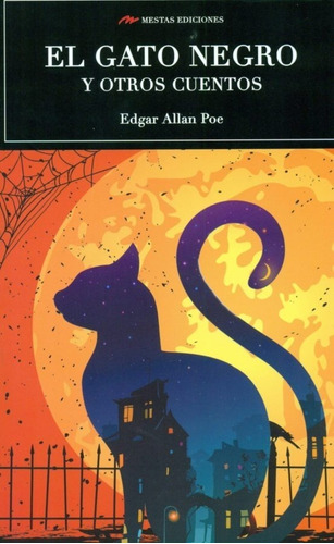 El Gato Negro Y Otros Cuentos - Edgar Allan Poe