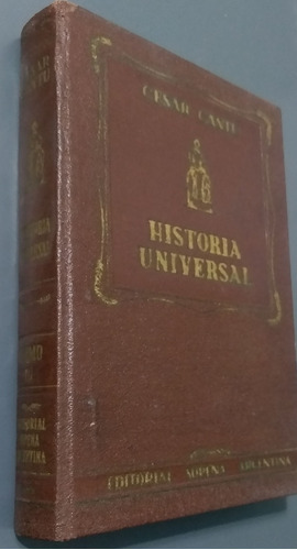 Historia Universal-cesar Cantu- Tomo 3 -1956