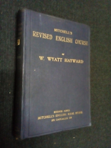 Mitchell's Revised English Course W Wyatt Hayward