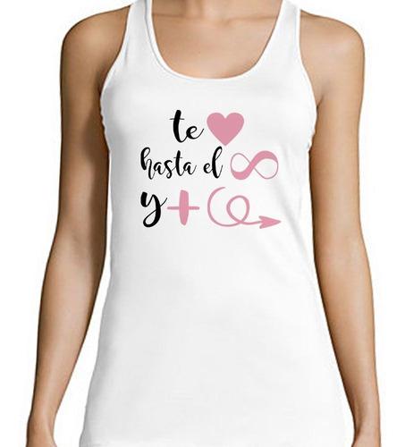 Musculosa Frase Hasta El Infinito Y Mas Alla Amor