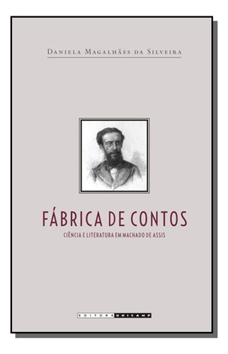 Fabrica De Contos, De Daniela Magalhaes Da Silveira. Editora Unicamp, Capa Mole Em Português, 2021