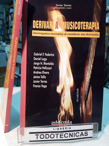 Derivar A Musicoterapia  Interrogantes Necesarios Torres -rv