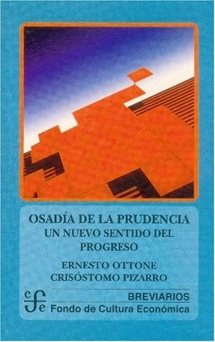 Osadia De La Prudencia - Ottone E.-pizarro C