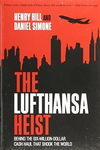 Book : The Lufthansa Heist Behind The Six-million-dollar _v