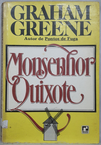 Livro Monsenhor Quixote - Graham Greene - Editora Record (Usado)