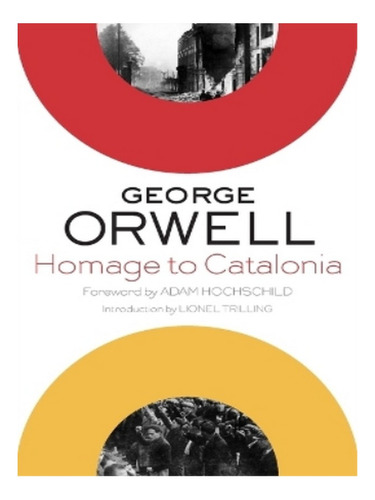 Homage To Catalonia - George Orwell. Eb17