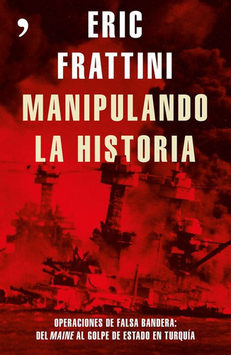 Manipulando La Historia, De Frattini, Eric. Editorial Ediciones Martínez Roca, Tapa Blanda En Español