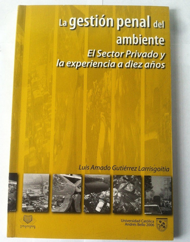 Libro De La Gestión Penal Del Ambiente